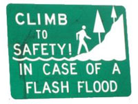In case of flash flood, climb to safety